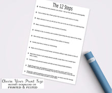 Load image into Gallery viewer, The Twelve Steps Poster with easy read text. Printed & posted free or downloadable PDF. Prints have FREE 'Recovery Rocks' Sticker. AA Print