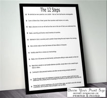 Load image into Gallery viewer, The Twelve Steps Poster with easy read text. Printed & posted free or downloadable PDF. Prints have FREE 'Recovery Rocks' Sticker. AA Print