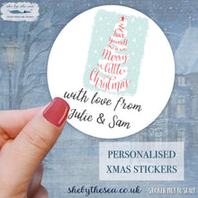 Load image into Gallery viewer, Personalised Xmas Stickers for Gifts, Customised Parcel Label Sheet. Choice of size and text colour. 48 hour dispatch. Handmade in the UK.