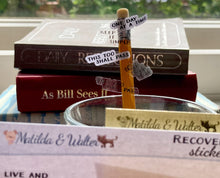 Load image into Gallery viewer, Recovery Slogan Stickers - mini stickers of 12-Step program slogans. Handmade in the UK