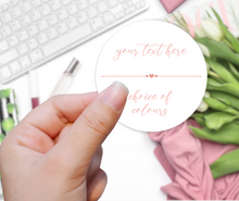 Load image into Gallery viewer, Custom Round Stickers with a cursive font and choice of colours - personalised business and product labels handmade in the UK