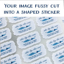 Load image into Gallery viewer, Fussy Cut Stickers Customised For You - A Graphic of your choosing made into matte, gloss or vinyl shaped stickers