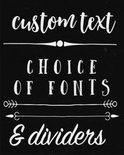 Load image into Gallery viewer, Personalised PRINTABLE Chalkboard Print, Custom Blackboard Artwork with test of your choice.
