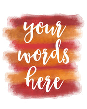 Load image into Gallery viewer, A red and orange digital print customised with words of your choice. Personalised PRINTABLE Watercolour Word Art.