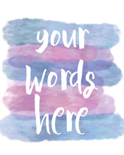 Load image into Gallery viewer, Personalised PRINTABLE Watercolour Word Art. Blue & pink digital customised with words of your choice.