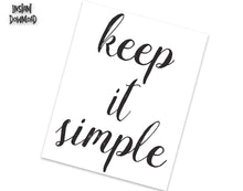 Load image into Gallery viewer, KEEP IT SIMPLE Poster - Alcoholics Anonymous, 12-step programs recovery Printable.