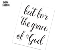 Load image into Gallery viewer, BUT FOR THE GRACE OF GOD Poster - Alcoholics Anonymous, 12-step programs recovery Printable