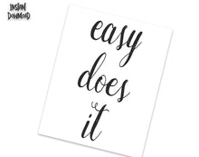 Load image into Gallery viewer, EASY DOES IT Poster - Alcoholics Anonymous, 12-step programs recovery Printable