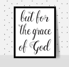 Load image into Gallery viewer, BUT FOR THE GRACE OF GOD Poster - Alcoholics Anonymous, 12-step programs recovery Printable