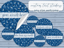 Load image into Gallery viewer, Personalised Circle Stickers, Blue Ditsy Floral Labels with a cursive font, Business Labels, Flower Text Product Label, Custom Sticker Sheet