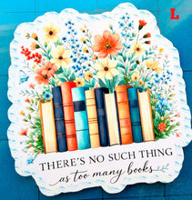 Load image into Gallery viewer, Large Die-Cut Book Lovers Stickers. Special EASY PEEL design HANDMADE in the uk, 7cm 2.75 in. 18 designs and quotes. Buy 1 to 18
