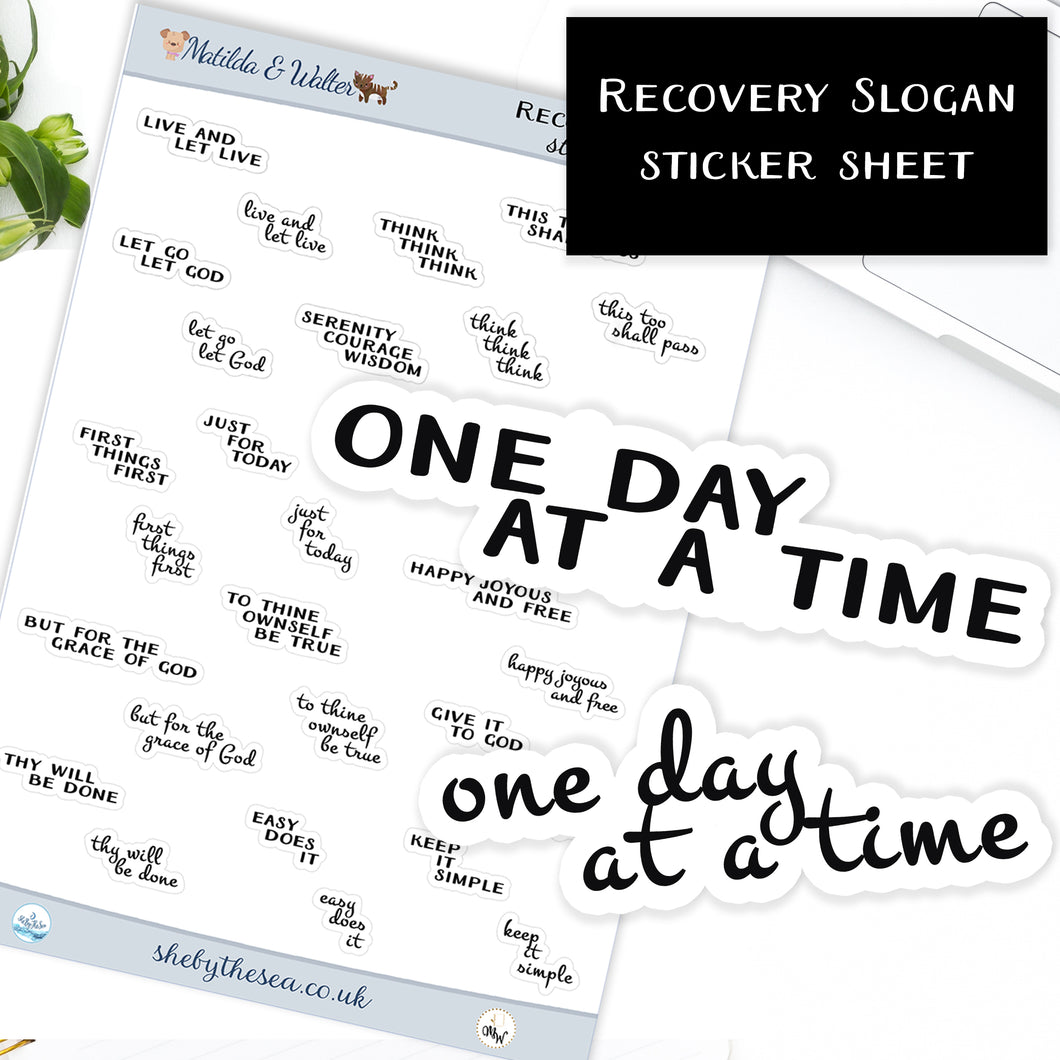 Recovery Slogan Stickers - mini stickers of 12-Step program slogans. Handmade in the UK