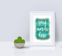 Load image into Gallery viewer, Personalised PRINTABLE Watercolour Word Art. A green hues digital customised with words of your choice.
