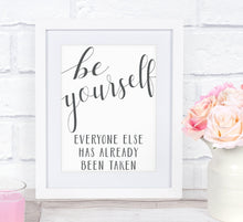 Load image into Gallery viewer, Oscar Wilde Quote, &quot;BE YOURSELF&#39; - Printable Wall Art with minimal clean mono text. Perfect for office or university halls etcr
