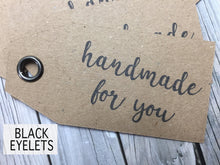 Load image into Gallery viewer, Kraft &#39;HANDMADE FOR YOU&#39; Double Sided Swing Tags with Metal Eyelet.
