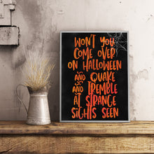 Load image into Gallery viewer, Halloween Printable, Chalkboard Print, Won&#39;t you Come Over on Halloween, Party Halloween Poster Bar Sign Chalkboard Halloween Instant Poster
