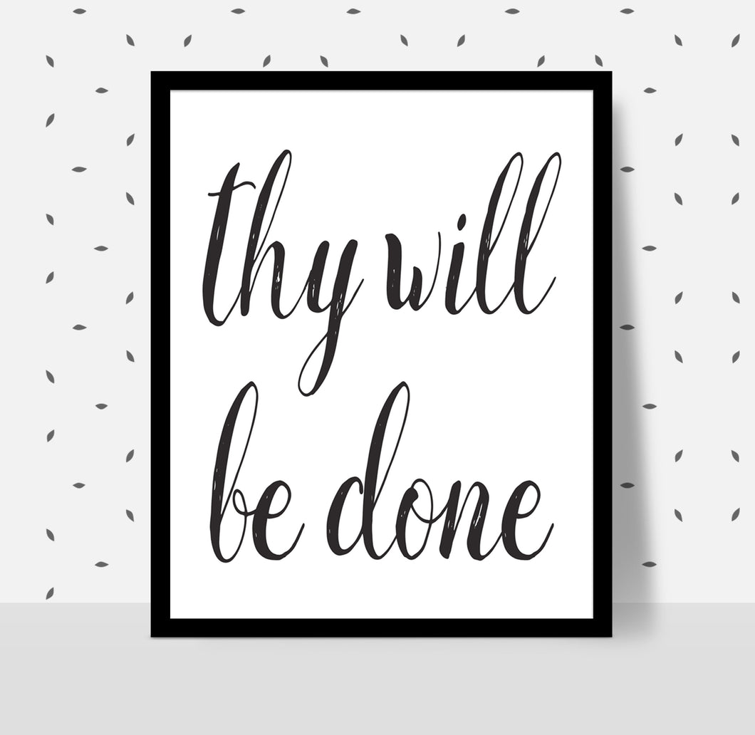 THY WILL BE DONE Poster - Alcoholics Anonymous, 12-step programs recovery Printable