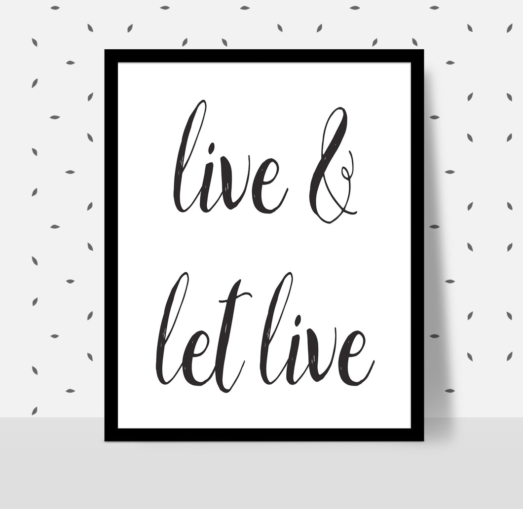 LIVE AND LET LIVE Poster - Alcoholics Anonymous, 12-step programs recovery Printable