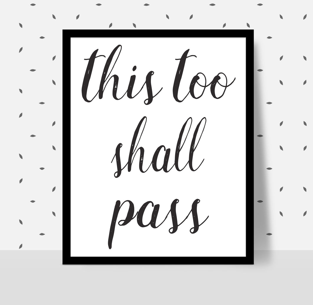 THIS TOO SHALL PASS Poster - Alcoholics Anonymous, 12-step programs recovery Printable