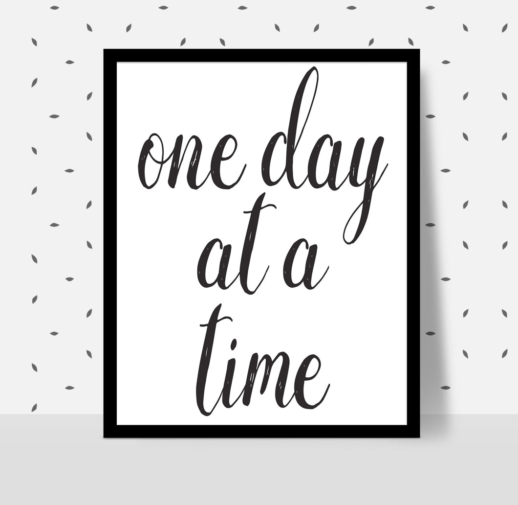 ONE DAY AT A TIME Poster - Alcoholics Anonymous, 12-step programs recovery Printable.